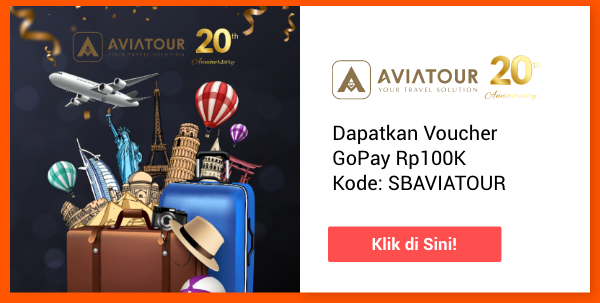 Aviatour 20th Anniversary, Isi data diri dan dapatkan voucher GoPay Rp100K