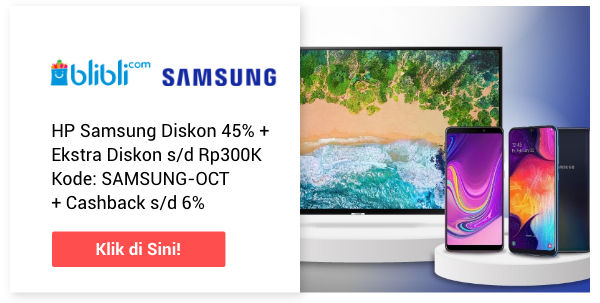 HP Samsung Diskon 45% + Ekstra Diskon s/d Rp300K