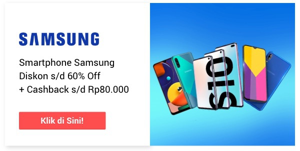 Smartphone Samsung Diskon s/d 60% Off