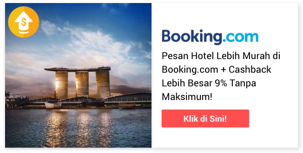 Pesan Hotel Lebih Murah di Booking.com +Cashback Lebih Besar 9% Tanpa Maksimum!