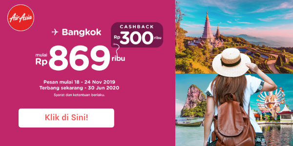 Ayo ke Thailand nikmati liburan epik! Terbang dengan AirAsia mulai Rp869rb