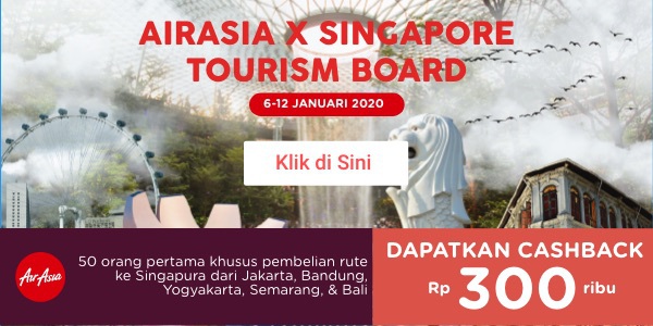 AirAsia Cashback Rp 300K untuk 50 orang pertama khusus pembelian rute ke Singapura dari Jakarta, Bandung, Yogyakarta, Semarang, & Bali