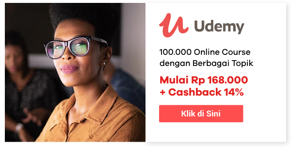 Udemy: 100.000 Online Course dengan Berbagai Topik Mulai Rp 168.000 + Cashback 14%