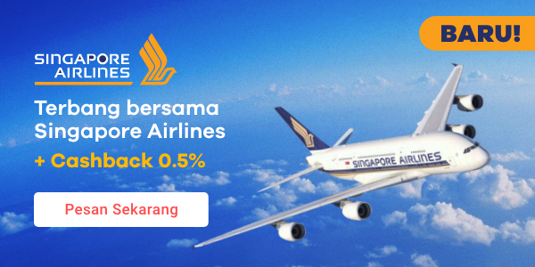 BARU! Terbang bersama Singapore Airlines + Cashback 0.5%