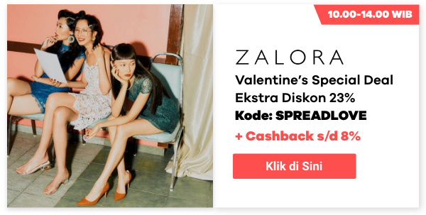 Zalora Valentine's Special Deal ekstra diskon 23% 