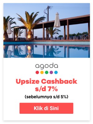 Agoda upsize cashback s/d 7% (sebelumnya s/d 5%)