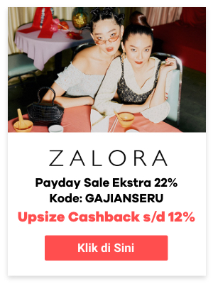 Zalora payday sale ekstra 22% + upsize cashback s/d 12%