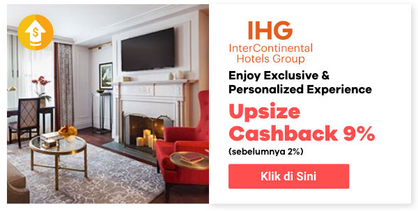 Enjoy Exclusive & Personalized Experience Upsize Cashback 9%