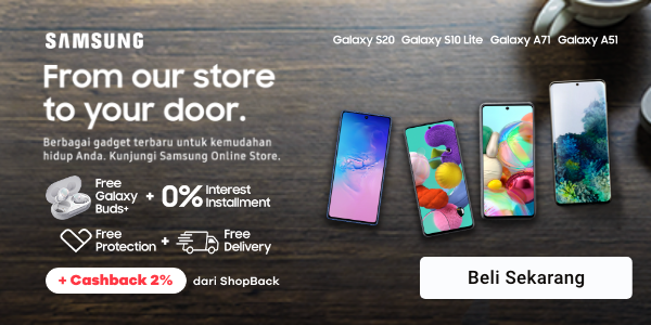 Beli Samsung Galaxy tipe S20, S10 Lite, A51 dan A71 + Cashback 2%