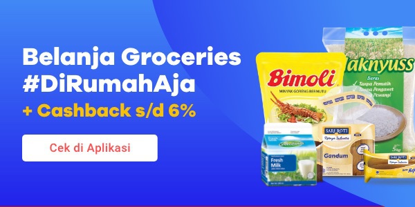 Belanja groceries #DiRumahAja cashback s/d 6%