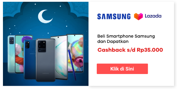 Beli Smartphone Samsung + Cashback s/d Rp 35.000