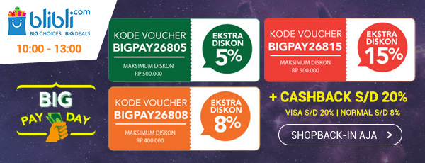 Promo Big Pay Day Blibli - Ekstra Diskon S/D 15% OFF