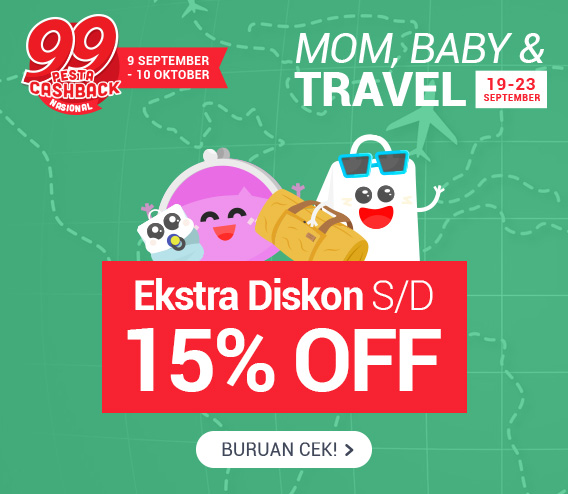 Promo Mom Baby & Travel - Ekstra Diskon S/D 15%