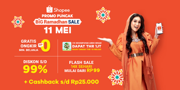 Shopee BIG Ramadhan Sale | Diskon s/d 99% + Gratis Ongkir + Flash Sale Mulai Rp99 + Tanam THR 1JT + Cashback s/d Rp 25.000