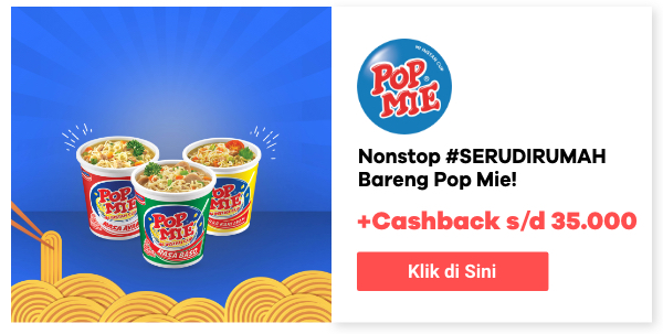 Nonstop #Serudirumah bareng Pop Mie! + Cashback s/d Rp 35.000