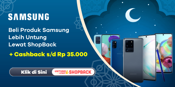 Beli Produk Samsung Lebih Untung Lewat ShopBack + Cashback s/d Rp 35.000