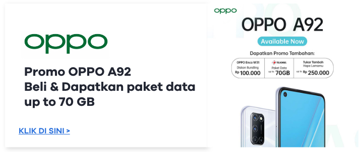 Promo OPPO A92 + Beli & Dapatkan paket data up to 70 GB