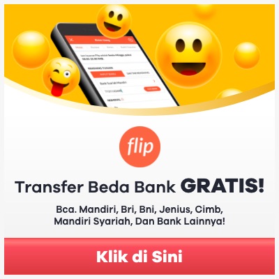 FLIP | Transfer Beda Bank Rp6.500 GRATIS! BCA. Mandiri, BRI, BNI, Jenius, CIMB, Mandiri Syariah, dan bank lainnya!