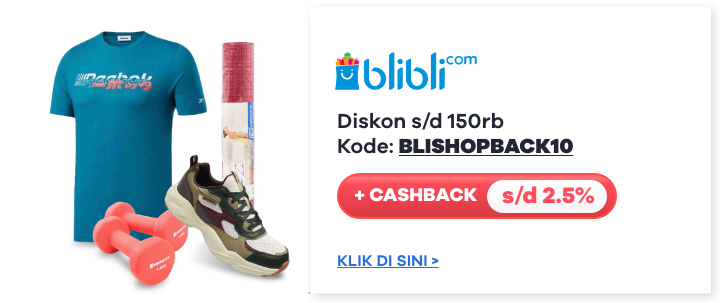 Diskon s/d 150rb + Cashback s/d 2.5% Kode: BLISHOPBACK10
