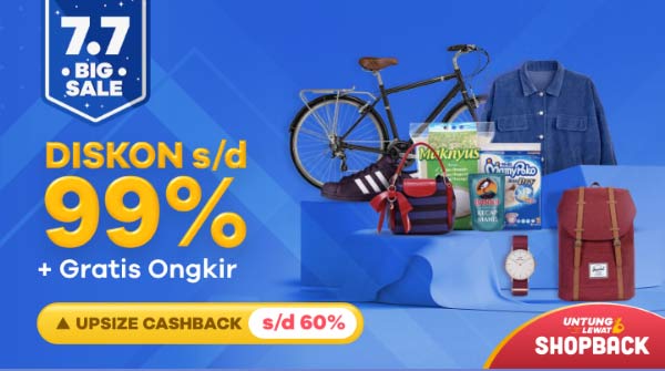 ShopBack 7.7 Diskon s/d 99% + Gratis Ongkir