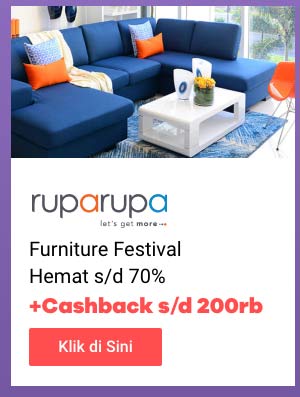 Ruparupa | Furniture Festival Hemat s/d 70% + Upsize Cashback s/d 200rb