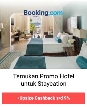 Temukan Promo Hotel untuk Staycation + Upsize Cashback s/d 9%