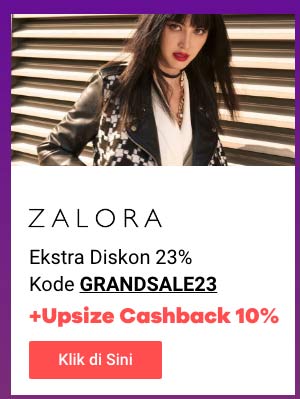 Final Season Sale Ekstra Diskon 23% Kode GRANDSALE23 +Upsize Cashback 10%