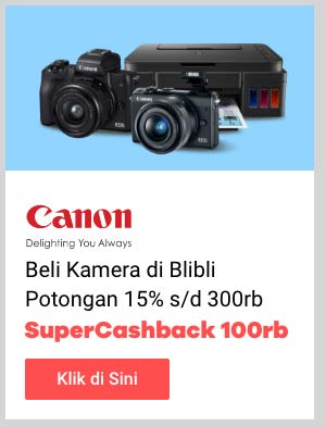 Promo Canon + Super Cashback 100rb