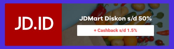 JDMart Diskon s/d 50% + Cashback s/d 1.5%
