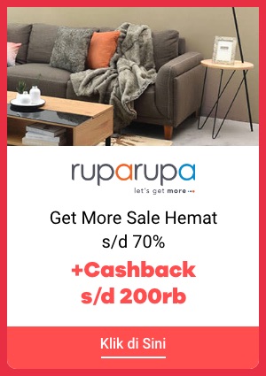 Get More Sale Hemat s/d 70% + Cashback s/d 200rb