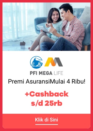 Premi Asuransi Mulai 4 RIbu! + Cashback s/d 25rb