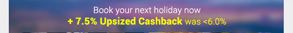 Book your net holiday with Expedia now + 7.5% Cashback (was up to 6%)
