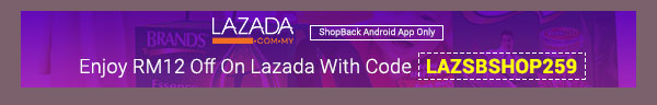 Enjoy RM12 Off On Lazada With Code: LAZSBSHOP259